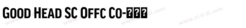Good Head SC Offc Co字体转换